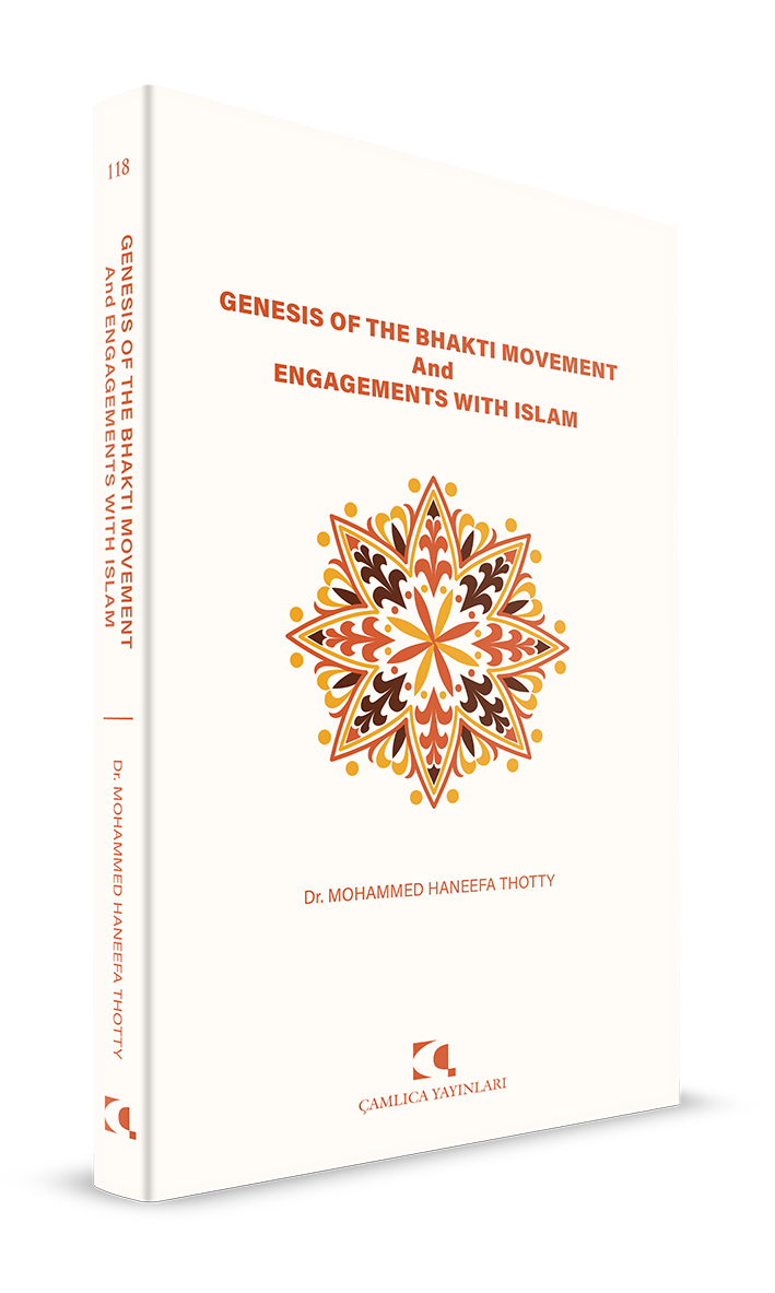 Genesis Of The Bhaktı Movement And Engagements With İslam