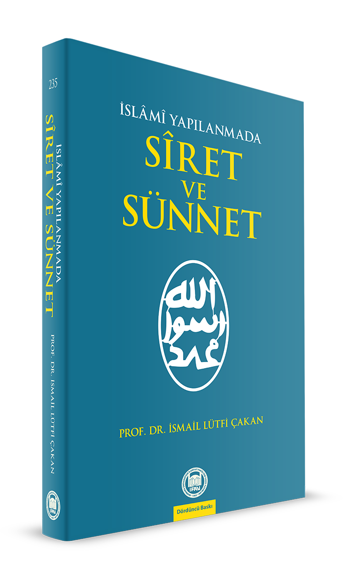 İslami Yapılanmada Siret ve Sünnet