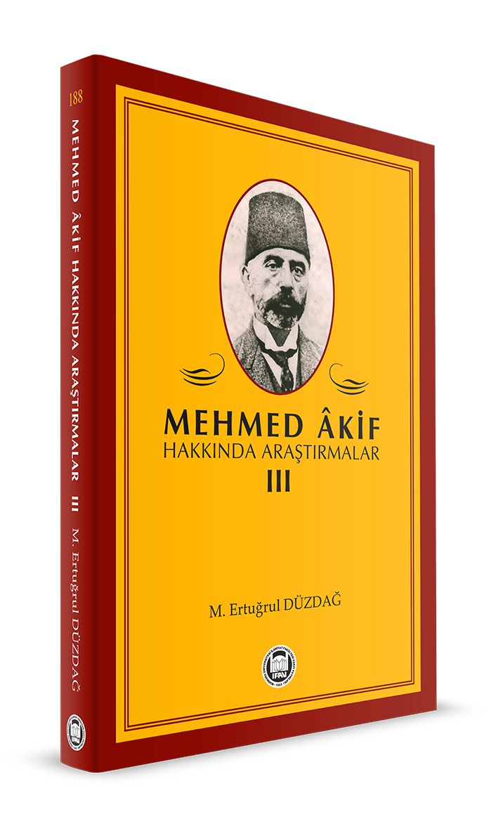 Mehmed Akif Hakkında Araştırmalar III